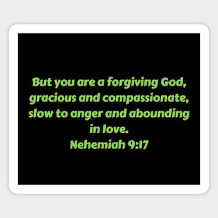 Bible Verse Nehemiah 9:17 Magnet